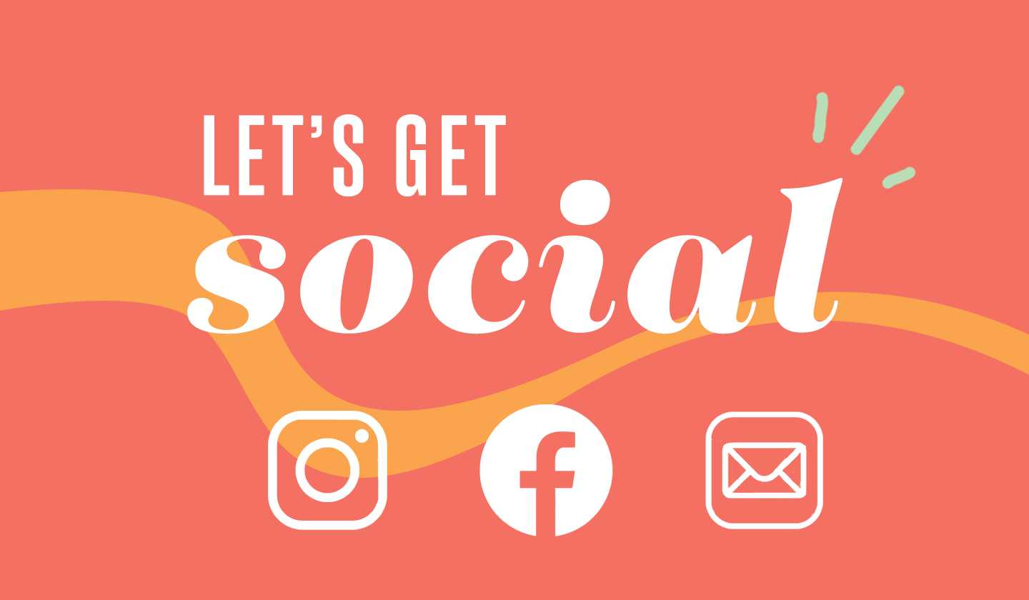 A pink graphic with the text "let's get social" and social icons.